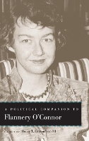 Book Cover for A Political Companion to Flannery O'Connor by Henry T Edmondson