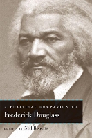 Book Cover for A Political Companion to Frederick Douglass by Neil Roberts