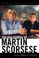 Book Cover for The Philosophy of Martin Scorsese by Mark T Conard