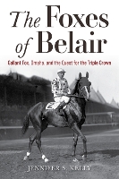 Book Cover for The Foxes of Belair by Jennifer S Kelly