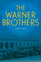 Book Cover for The Warner Brothers by Chris Yogerst, Michael Uslan