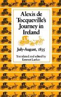 Book Cover for Alexis De Tocqueville's Journey in Ireland, July-August, 1835 by Alexis de Tocqueville