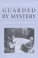 Book Cover for Guarded by Mystery by David Walsh