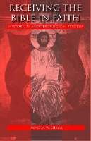 Book Cover for Receiving the Bible in Faith by David M. Williams