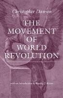 Book Cover for The Movement of World Revolution by Christopher Dawson