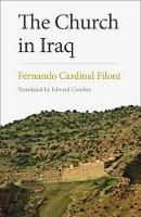 Book Cover for The Church in Iraq by Cardinal Fernando Filoni