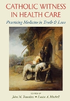 Book Cover for Catholic Witness in Health Care by John M. Travaline