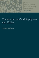 Book Cover for Themes in Kant's Metaphysics and Ethics by Arthur Melnick