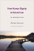 Book Cover for From Human Dignity to Natural Law by Richard Berquist, Steven J. Jensen