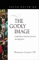 Book Cover for The Godly Image by Romanus Cessario