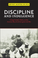 Book Cover for Discipline and Indulgence by Jeffrey Montez de Oca