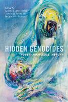 Book Cover for Hidden Genocides by A. Dirk Moses