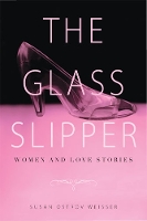 Book Cover for The Glass Slipper by Susan Ostrov Weisser