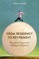 Book Cover for From Residency to Retirement by Terry, PhD Mizrahi