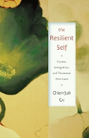 Book Cover for The Resilient Self by Chien-Juh Gu