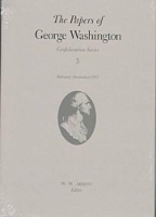 Book Cover for The Papers of George Washington Confederation Series, v.5;Confederation Series, v.5 by George Washington