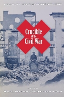 Book Cover for Crucible of the Civil War by Edward L. Ayers