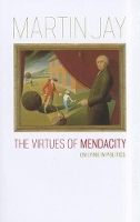 Book Cover for The Virtues of Mendacity by Martin Jay