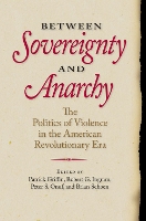 Book Cover for Between Sovereignty and Anarchy by Patrick Griffin