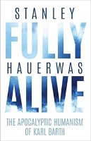 Book Cover for Fully Alive by Stanley Hauerwas