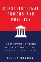 Book Cover for Constitutional Powers and Politics by Eileen Braman