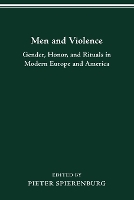 Book Cover for Men and Violence by Pieter Spierenburg