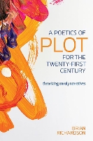 Book Cover for A Poetics of Plot for the Twenty-First Century by Brian Richardson