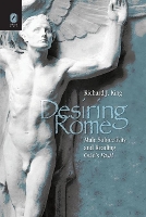 Book Cover for Desiring Rome by Richard King
