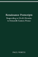 Book Cover for Renaissance Postscripts by Paul White