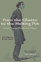 Book Cover for From the Ghetto to the Melting Pot by Israel Zangwill