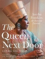 Book Cover for The Queen Next Door by Linda Solomon, Burt Bacharach, Sabrina Garrett Owens