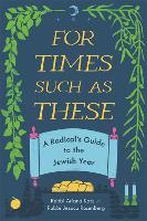 Book Cover for For Times Such as These by Ariana Katz, Jessica Rosenberg