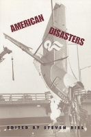 Book Cover for American Disasters by Steven Biel