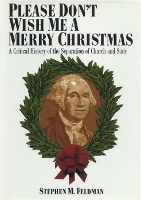 Book Cover for Please Don't Wish Me a Merry Christmas by Stephen M. Feldman