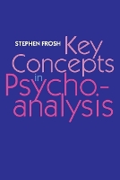 Book Cover for Key Concepts in Psychoanalysis by Stephen Frosh