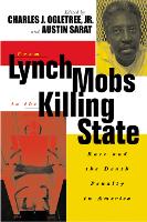 Book Cover for From Lynch Mobs to the Killing State by Charles J. Ogletree Jr.