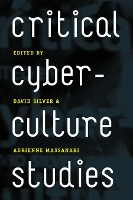 Book Cover for Critical Cyberculture Studies by Steve Jones