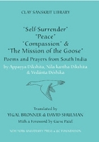 Book Cover for “Self-Surrender,” “Peace,” “Compassion,” and the “Mission of the Goose” by David Shulman