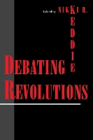 Book Cover for Debating Revolutions by Nikki R. Keddie