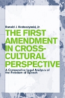 Book Cover for The First Amendment in Cross-Cultural Perspective by Ronald J. Krotoszynski Jr.