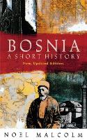 Book Cover for Bosnia by Noel Malcolm