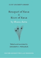 Book Cover for “Bouquet of Rasa” & “River of Rasa” by Sheldon I. Pollock