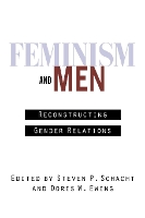 Book Cover for Feminism and Men by Steven Schacht