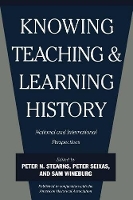 Book Cover for Knowing, Teaching, and Learning History by Peter N. Stearns