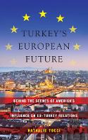 Book Cover for Turkey’s European Future by Nathalie Tocci