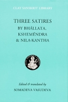 Book Cover for Three Satires by Nila kantha, Kshemendra, Bhallata