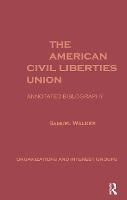 Book Cover for The American Civil Liberties Union by Samuel Walker
