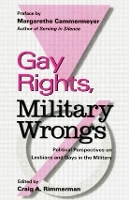 Book Cover for Gay Rights, Military Wrongs by Craig A. Rimmerman