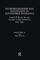 Book Cover for Entrepreneurship and Innovation in Automobile Insurance by Samuel P. Black, John Paul Rossi