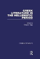 Book Cover for Greek Literature in the Hellenistic Period by Gregory Nagy